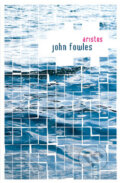 Kniha: Aristos (John Fowles). Kniha Zlín, 2007 Kniha: Aristos (John Fowles). Kniha Zlín, 2007