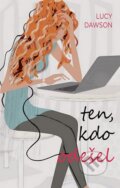Kniha: Ten, kdo odešel (Lucy Dawson). Domino, 2015 Kniha: Ten, kdo odešel (Lucy Dawson). Domino, 2015