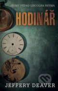 Kniha: Hodinář (Jeffery Deaver). Domino, 2015 Kniha: Hodinář (Jeffery Deaver). Domino, 2015