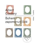 Kniha: Bohem zapomenutí lidé (Albert Cossery). RUBATO, 2014 Kniha: Bohem zapomenutí lidé (Albert Cossery). RUBATO, 2014