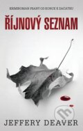 Kniha: Říjnový seznam (Jeffery Deaver). Domino, 2015 Kniha: Říjnový seznam (Jeffery Deaver). Domino, 2015
