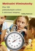 Kniha: Motivační tříminutovky (Kathy Paterson), 2015 Kniha: Motivační tříminutovky (Kathy Paterson), 2015