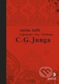 Vzpomínky, sny, myšlenky C.G. Junga - Aniela Jaffé, Portál, 2015