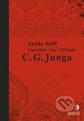 Kniha: Vzpomínky, sny, myšlenky C.G. Junga (Aniela Jaffé). Portál, 2015 Kniha: Vzpomínky, sny, myšlenky C.G. Junga (Aniela Jaffé). Portál, 2015