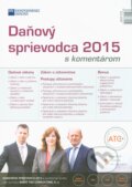 Kniha: Daňový sprievodca 2015 (Hospodárske noviny). Hospodárske noviny, 2015 Kniha: Daňový sprievodca 2015 (Hospodárske noviny). Hospodárske noviny, 2015