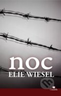 Kniha: Noc (Elie Wiesel). Citadella, 2015 Kniha: Noc (Elie Wiesel). Citadella, 2015
