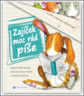 Kniha: Zajíček moc rád píše (Svojtka&Co.). Svojtka&Co., 2015 Kniha: Zajíček moc rád píše (Svojtka&Co.). Svojtka&Co., 2015