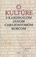 Kniha: O kultúre (Bátorová Mária). Lúč, 2001 Kniha: O kultúre (Bátorová Mária). Lúč, 2001