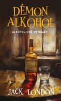 Kniha: Démon alkohol (Jack London). Fortuna Libri ČR, 2023 Kniha: Démon alkohol (Jack London). Fortuna Libri ČR, 2023
