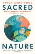 Kniha: Sacred Nature (Karen Armstrong). Vintage, 2023 Kniha: Sacred Nature (Karen Armstrong). Vintage, 2023