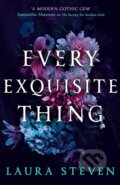 Kniha: Every Exquisite Thing (Laura Steven). Electric Monkey, 2023 Kniha: Every Exquisite Thing (Laura Steven). Electric Monkey, 2023