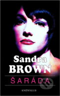 Kniha: Šaráda (Sandra Brown). , 2000 Kniha: Šaráda (Sandra Brown). , 2000