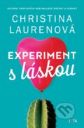 Kniha: Experiment s láskou (Christina Lauren). Jota, 2023 Kniha: Experiment s láskou (Christina Lauren). Jota, 2023