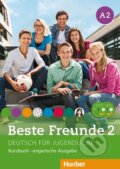Beste Freunde A2  - Kursbuch - ungarische Ausgabe mit Audio-CDs - Manuela Georgiakaki, Christiane Seuthe, Elisabeth Graf-Riemann, Anja Schümann, Max Hueber Verlag