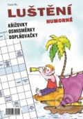 Kniha: Humorné luštění (Agrofin). Agrofin, 2023 Kniha: Humorné luštění (Agrofin). Agrofin, 2023
