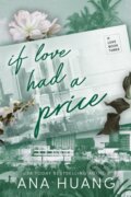 Kniha: If Love Had A Price (Ana Huang). Piatkus, 2023 Kniha: If Love Had A Price (Ana Huang). Piatkus, 2023