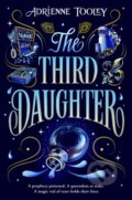 Kniha: Third Daughter (Adrienne Tooley). Hodder and Stoughton, 2023 Kniha: Third Daughter (Adrienne Tooley). Hodder and Stoughton, 2023