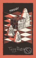 Kniha: Thud! (Terry Pratchett). Doubleday, 2018 Kniha: Thud! (Terry Pratchett). Doubleday, 2018