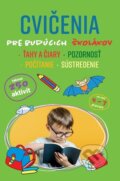 Kniha: Cvičenia pre budúcich školákov (SUN). SUN, 2023 Kniha: Cvičenia pre budúcich školákov (SUN). SUN, 2023