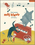 Kniha: Můj klavír (Eva Lorencová). Bärenreiter Praha, 2023 Kniha: Můj klavír (Eva Lorencová). Bärenreiter Praha, 2023