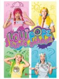 Kniha: Lollipopz: Super zábava (CPRESS). CPRESS, 2023 Kniha: Lollipopz: Super zábava (CPRESS). CPRESS, 2023