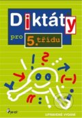 Kniha: Diktáty pro 5. třídu (Petr Šulc). Pierot, 2023 Kniha: Diktáty pro 5. třídu (Petr Šulc). Pierot, 2023