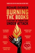 Kniha: Burning the Books (Richard Ovenden). John Murray, 2021 Kniha: Burning the Books (Richard Ovenden). John Murray, 2021