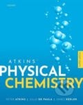Atkins&#039; Physical Chemistry - Peter Atkins, Julio de Paula, James Keeler, Oxford University Press, 2022