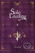 Kniha: Solo Leveling, Vol. 3 (Chugong). Yen Press, 2021 Kniha: Solo Leveling, Vol. 3 (Chugong). Yen Press, 2021