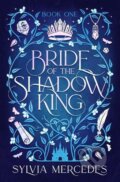 Kniha: Bride of the Shadow King, 2023 Kniha: Bride of the Shadow King, 2023