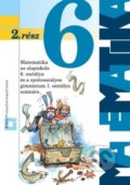 Kniha: Matematika 6 – 2. rész (Ján Žabka a Pavol Černek). Orbis Pictus Istropolitana Kniha: Matematika 6 – 2. rész (Ján Žabka a Pavol Černek). Orbis Pictus Istropolitana