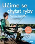 Kniha: Učíme se chytat ryby (Markus Bötefür). Víkend, 2023 Kniha: Učíme se chytat ryby (Markus Bötefür). Víkend, 2023