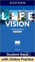 Kniha: Life Vision. Advanced Student Book C1 (Oxford University Press). Oxford University Press Kniha: Life Vision. Advanced Student Book C1 (Oxford University Press). Oxford University Press