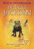 Percy Jackson 4: Bitva o labyrint - Rick Riordan, Nakladatelství Fragment, 2023