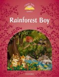 Classic Tales new 2: Rainforest Boy: e-Book and Audio Pack, Oxford University Press
