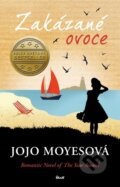 Kniha: Zakázané ovoce (Jojo Moyes). Ikar CZ, 2023 Kniha: Zakázané ovoce (Jojo Moyes). Ikar CZ, 2023