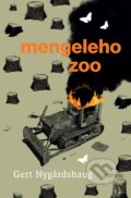 Kniha: Mengeleho Zoo (Gert Nygardshaug), 2023 Kniha: Mengeleho Zoo (Gert Nygardshaug), 2023