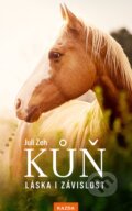 Kniha: Kůň (Juli Zeh). Nakladatelství KAZDA, 2023 Kniha: Kůň (Juli Zeh). Nakladatelství KAZDA, 2023