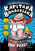 Kniha: Dobrodružstvá kapitána Bombarďáka (Dav Pilkey). Fragment, 2023 Kniha: Dobrodružstvá kapitána Bombarďáka (Dav Pilkey). Fragment, 2023