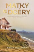 E-kniha: Matky a dcéry (Erica James), 2023 E-kniha: Matky a dcéry (Erica James), 2023