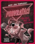 Kniha: Podvraťáci 2: Falšuj, než tě chytnou (Kate Temple a Jol Temple). Pikola, 2023 Kniha: Podvraťáci 2: Falšuj, než tě chytnou (Kate Temple a Jol Temple). Pikola, 2023