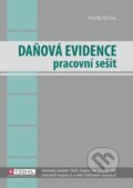 Kniha: Daňová evidence - pracovní sešit 2023 (Pavel Štohl). Štohl - Vzdělávací středisko Znojmo, 2023 Kniha: Daňová evidence - pracovní sešit 2023 (Pavel Štohl). Štohl - Vzdělávací středisko Znojmo, 2023