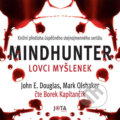 Audiokniha: Mindhunter – Lovci myšlenek (John Douglas a Mark Olshaker), 2023 Audiokniha: Mindhunter – Lovci myšlenek (John Douglas a Mark Olshaker), 2023