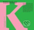 Kniha: Kritická ročenka 2022 (Autorský kolektív). Slovenské literárne centrum, 2023 Kniha: Kritická ročenka 2022 (Autorský kolektív). Slovenské literárne centrum, 2023