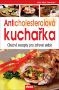 Kniha: Anticholesterolová kuchařka (Miloš Velemínský). Dona, 2023 Kniha: Anticholesterolová kuchařka (Miloš Velemínský). Dona, 2023