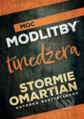 Kniha: Moc modlitby tínedžera (Stormie Omartian). Slovo života international, 2023 Kniha: Moc modlitby tínedžera (Stormie Omartian). Slovo života international, 2023