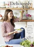 Kniha: Deliciously Ella (Ella Mills a Ella Woodward). Yellow Kite, 2015 Kniha: Deliciously Ella (Ella Mills a Ella Woodward). Yellow Kite, 2015