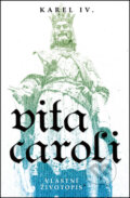 Vita Caroli - Karel IV., Edice knihy Omega, 2015