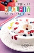 Register Recepty zo života 1-30, Ringier Axel Springer Slovakia, 2014