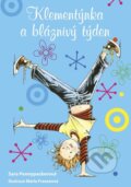 Kniha: Klementýnka a bláznivý týden (Sara Pennypacker). CPRESS, 2015 Kniha: Klementýnka a bláznivý týden (Sara Pennypacker). CPRESS, 2015